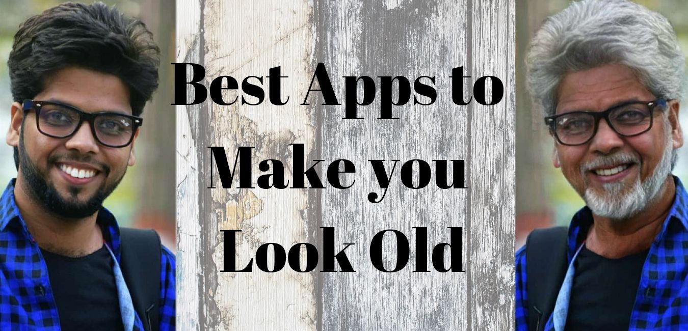 Best Apps to Make you Look Old
