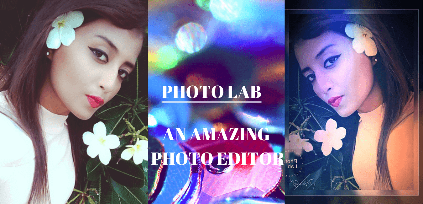 You are currently viewing What makes the Photo Lab an Amazing Photo Editing Application?