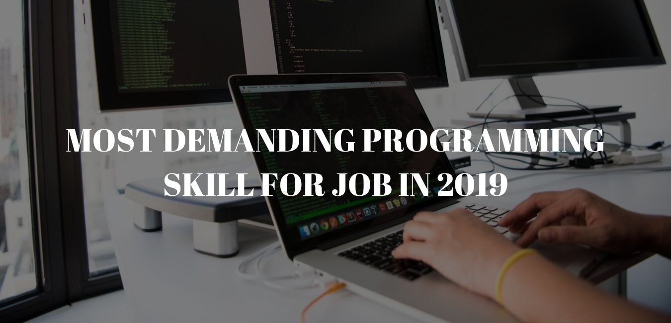 You are currently viewing Most Demanding Programming skill for job in 2019